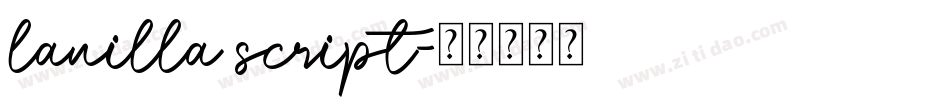 lanilla script字体转换